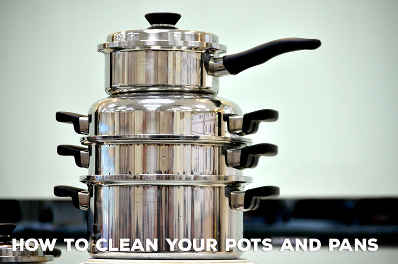 How to clean your pots and pans